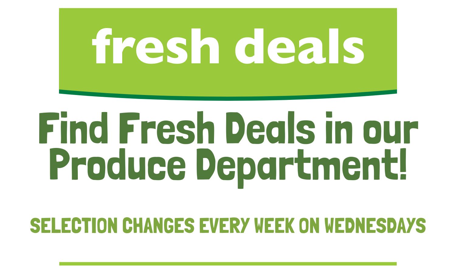 New Fresh Deals Every Wednesday
