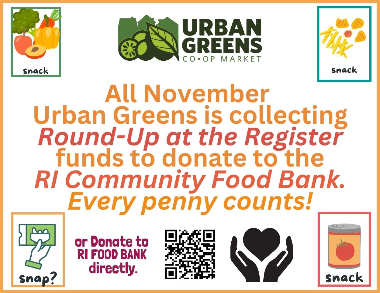 Round Up at the Register or Donate directly to the food bank.